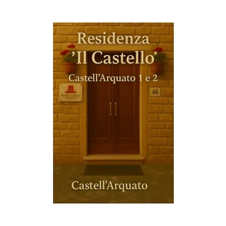 Residenza Il Castello * Castell'Arquato